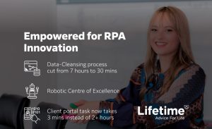 RPA Software Kofax provided Lifetime with potential for unlimited growth using RPA provided and supproted by local NZ experts.