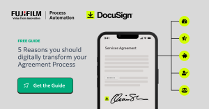 Here's 5 reasons to digitise your agreement process with DocuSign and Fujifilm